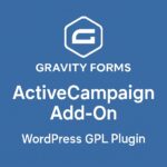 Gravity Forms ActiveCampaign Add-On – WordPress GPL Plugin
