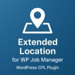 Extended Location for WP Job Manager – WordPress GPL Plugin