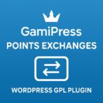 GamiPress - Points Exchanges – WordPress GPL Plugin