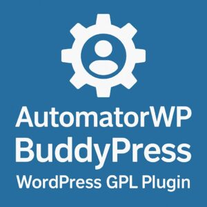 AutomatorWP - BuddyPress – WordPress GPL Plugin