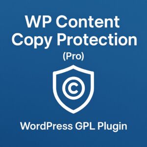 WP Content Copy Protection (Pro) – WordPress GPL Plugin