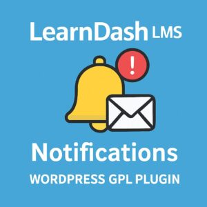 LearnDash LMS - Notifications – WordPress GPL Plugin