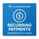 Easy Digital Downloads - Recurring Payments – WordPress GPL Plugin