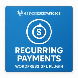 Easy Digital Downloads - Recurring Payments – WordPress GPL Plugin
