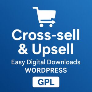 Easy Digital Downloads - Cross-sell & Upsell – WordPress GPL Plugin