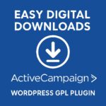 Easy Digital Downloads - ActiveCampaign – WordPress GPL Plugin
