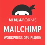 Ninja Forms - Mailchimp – WordPress GPL Plugin