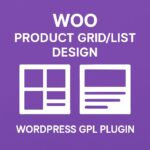 WOO Product Grid/List Design – WordPress GPL Plugin