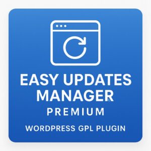 Easy Updates Manager Premium – WordPress GPL Plugin