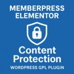 MemberPress Elementor Content Protection – WordPress GPL Plugin