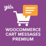 YITH WooCommerce Cart Messages Premium – WordPress GPL Plugin