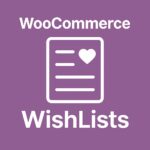 WooCommerce WishLists – WordPress GPL Plugin