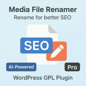 Media File Renamer: Rename for better SEO (AI-Powered) (Pro) – WordPress GPL Plugin
