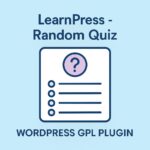 LearnPress - Random Quiz – WordPress GPL Plugin