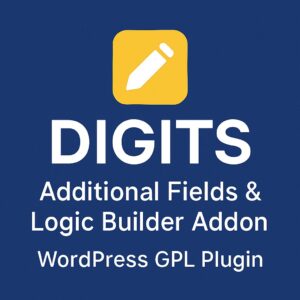 DIGITS: Additional Fields & Logic Builder Addon – WordPress GPL Plugin