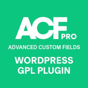 Advanced Custom Fields PRO – WordPress GPL Plugin