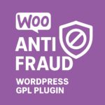 WooCommerce Anti Fraud – WordPress GPL Plugin
