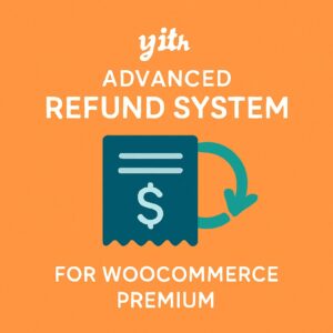 YITH Advanced Refund System for WooCommerce Premium – WordPress GPL Plugin