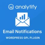 Analytify Email Notifications – WordPress GPL Plugin