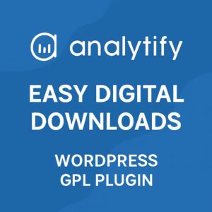 Analytify Easy Digital Downloads – WordPress GPL Plugin