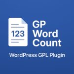 GP Word Count – WordPress GPL Plugin