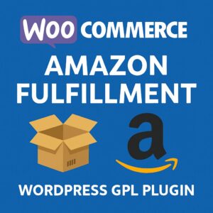 WooCommerce Amazon Fulfillment – WordPress GPL Plugin