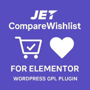 JetCompareWishlist For Elementor – WordPress GPL Plugin