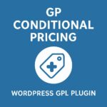 GP Conditional Pricing – WordPress GPL Plugin