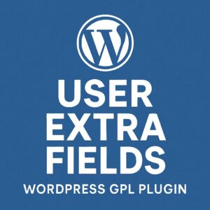 WordPress User Extra Fields – WordPress GPL Plugin