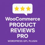 WooCommerce Product Reviews Pro – WordPress GPL Plugin