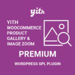 YITH WooCommerce Product Gallery & Image Zoom Premium – WordPress GPL Plugin