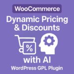WooCommerce Dynamic Pricing & Discounts with AI – WordPress GPL Plugin
