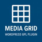 Media Grid – WordPress GPL Plugin