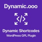 Dynamic.ooo - Dynamic Shortcodes – WordPress GPL Plugin