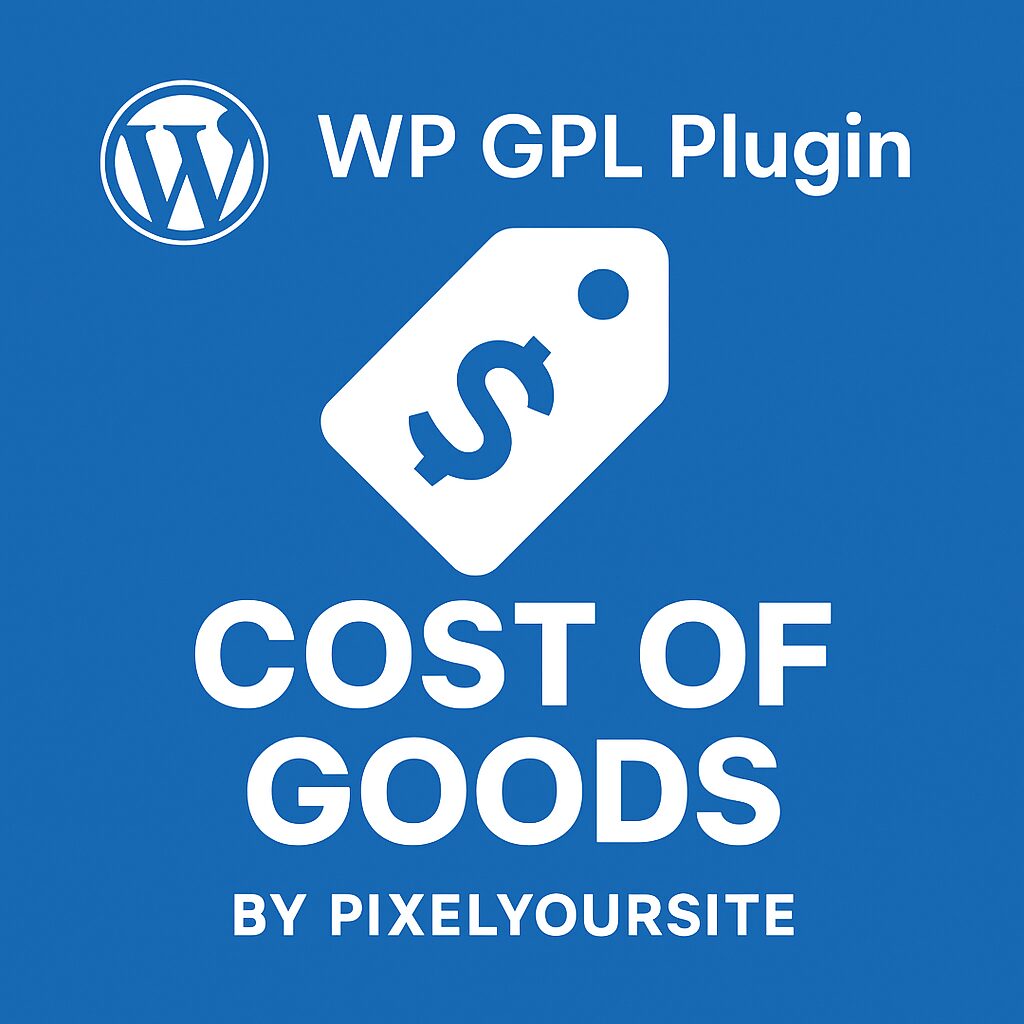 Cost of Goods by PixelYourSite – WordPress GPL Plugin