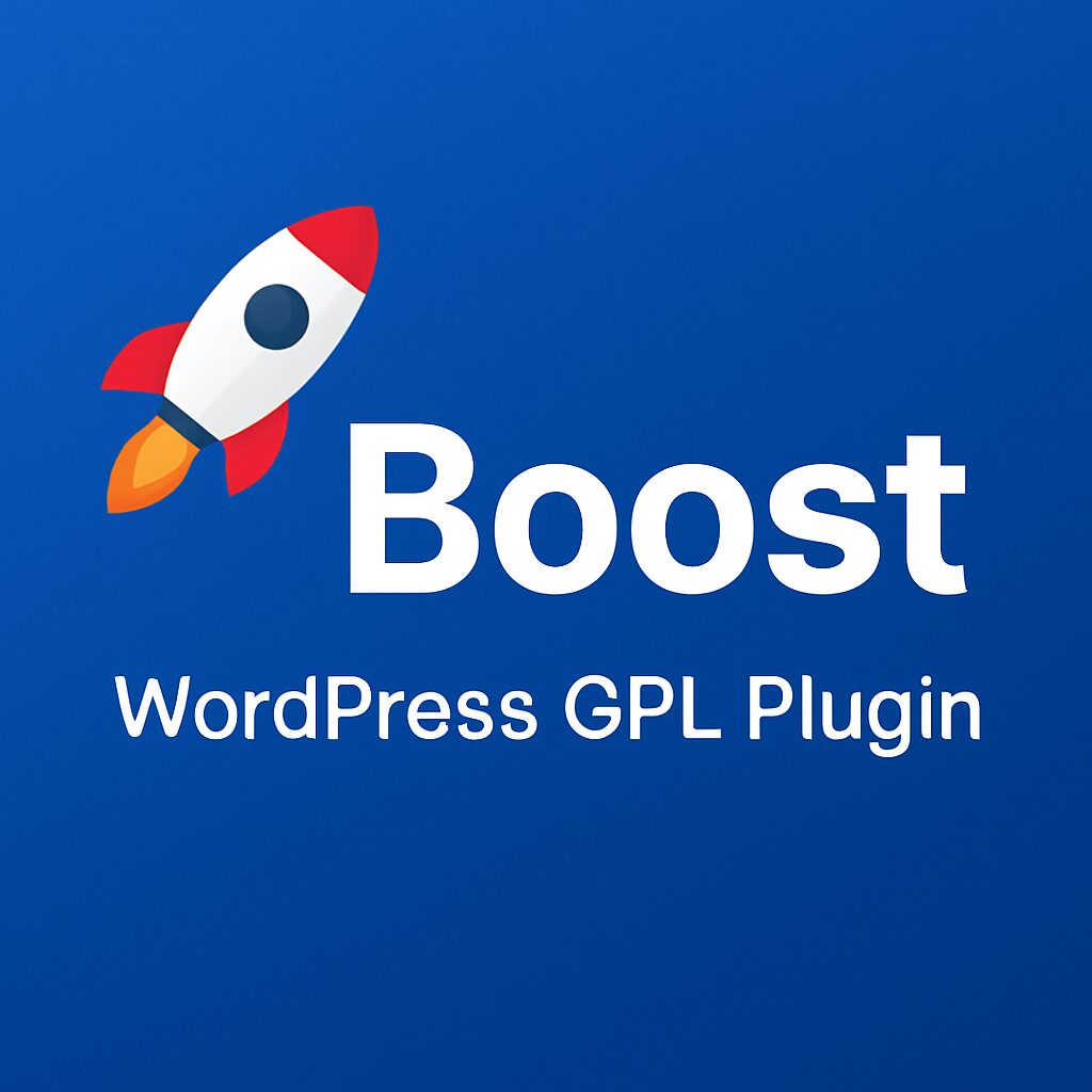 Boost – WordPress GPL Plugin