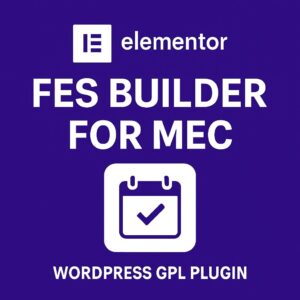 Elementor FES Builder for MEC – WordPress GPL Plugin