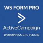 WS Form PRO - ActiveCampaign – WordPress GPL Plugin