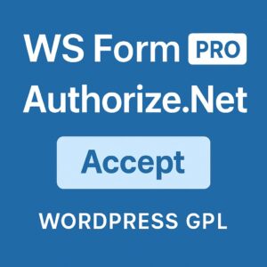 WS Form PRO - Authorize Accept – WordPress GPL Plugin