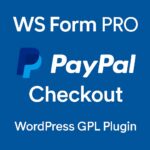 WS Form PRO - PayPal Checkout – WordPress GPL Plugin