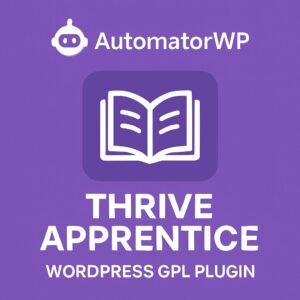 AutomatorWP - Thrive Apprentice – WordPress GPL Plugin
