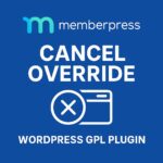 MemberPress Cancel Override – WordPress GPL Plugin