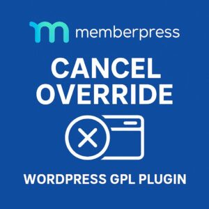 MemberPress Cancel Override – WordPress GPL Plugin