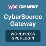WooCommerce CyberSource Gateway – WordPress GPL Plugin