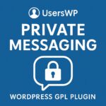 UsersWP - Private Messaging – WordPress GPL Plugin
