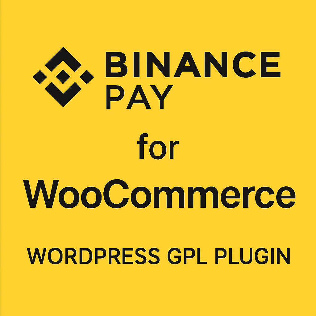 Binance Pay for WooCommerce – WordPress GPL Plugin
