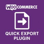 WooCommerce Quick Export Plugin – WordPress GPL Plugin