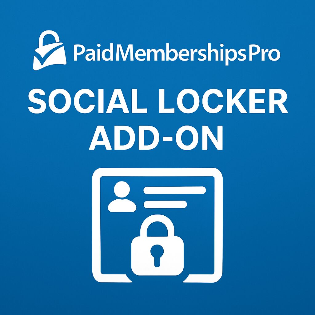 Paid Memberships Pro Social Locker Addon GPL