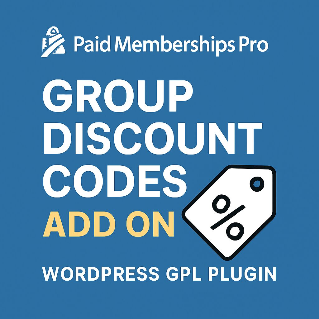 Paid Memberships Pro - Group Discount Codes Add On – WordPress GPL Plugin