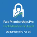 Paid Memberships Pro - Lock Membership Level – WordPress GPL Plugin